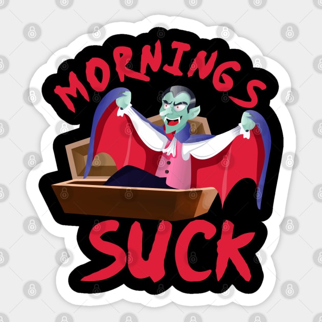 Mornings Suck Sticker by Twister